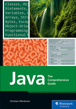 Christian Ullenboom - Java: The Comprehensive Guide to Java Programming for Professionals