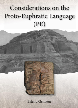 Erlend Gehlken - Considerations on the Proto-Euphratic Language (PE)