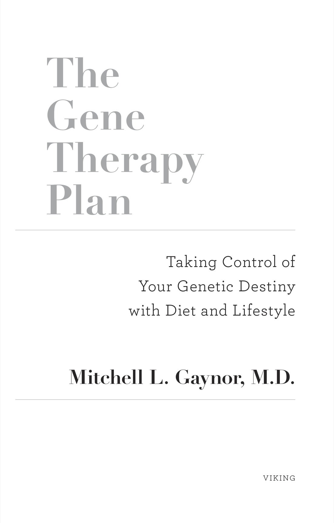 The Gene Therapy Plan Taking Control of Your Genetic Destiny with Diet and Lifestyle - image 2