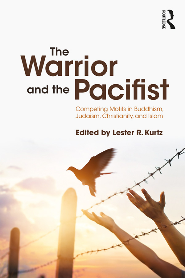 The Warrior and the Pacifist This book looks at two contradictory ethical - photo 1