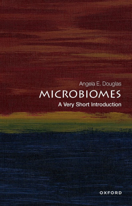 Angela E. Douglas - Microbiomes: A Very Short Introduction