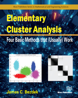 James C. Bezdek - Elementary Cluster Analysis: Four Basic Methods that (Usually) Work