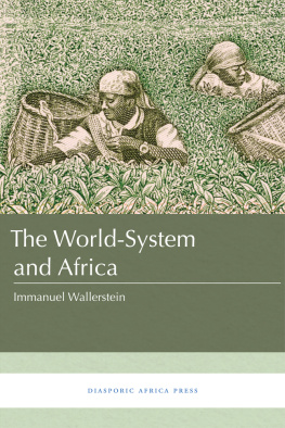 Immanuel Wallerstein - The World-System and Africa