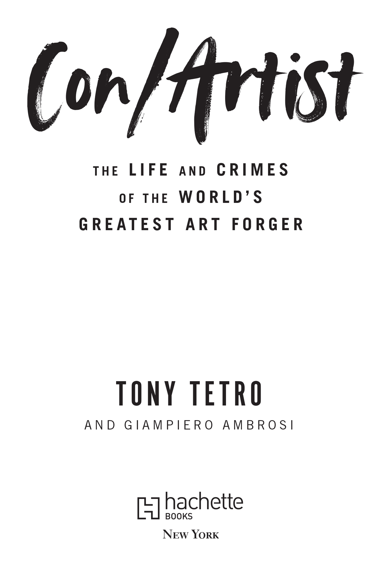 Copyright 2022 by Tony Tetro and Giampiero Ambrosi Cover design by Terri Sirma - photo 2