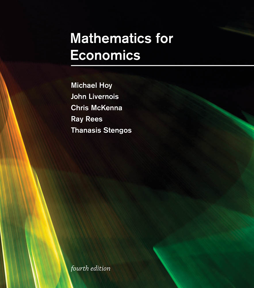 Mathematics for Economics fourth edition Michael HoyJohn LivernoisChris - photo 1