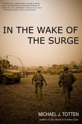 Michael J. Totten In the Wake of the Surge