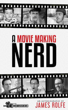 James Rolfe - A Movie Making Nerd