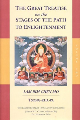 Tsong-kha-pa - The Great Treatise on the Stages of the Path to Enlightenment Lam rim Chen mo Volume Two