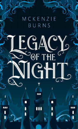 McKenzie Burns - Legacy of the Night: The Ravinia Duology Book 1