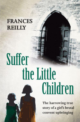 Frances Reilly - Suffer The Little Children