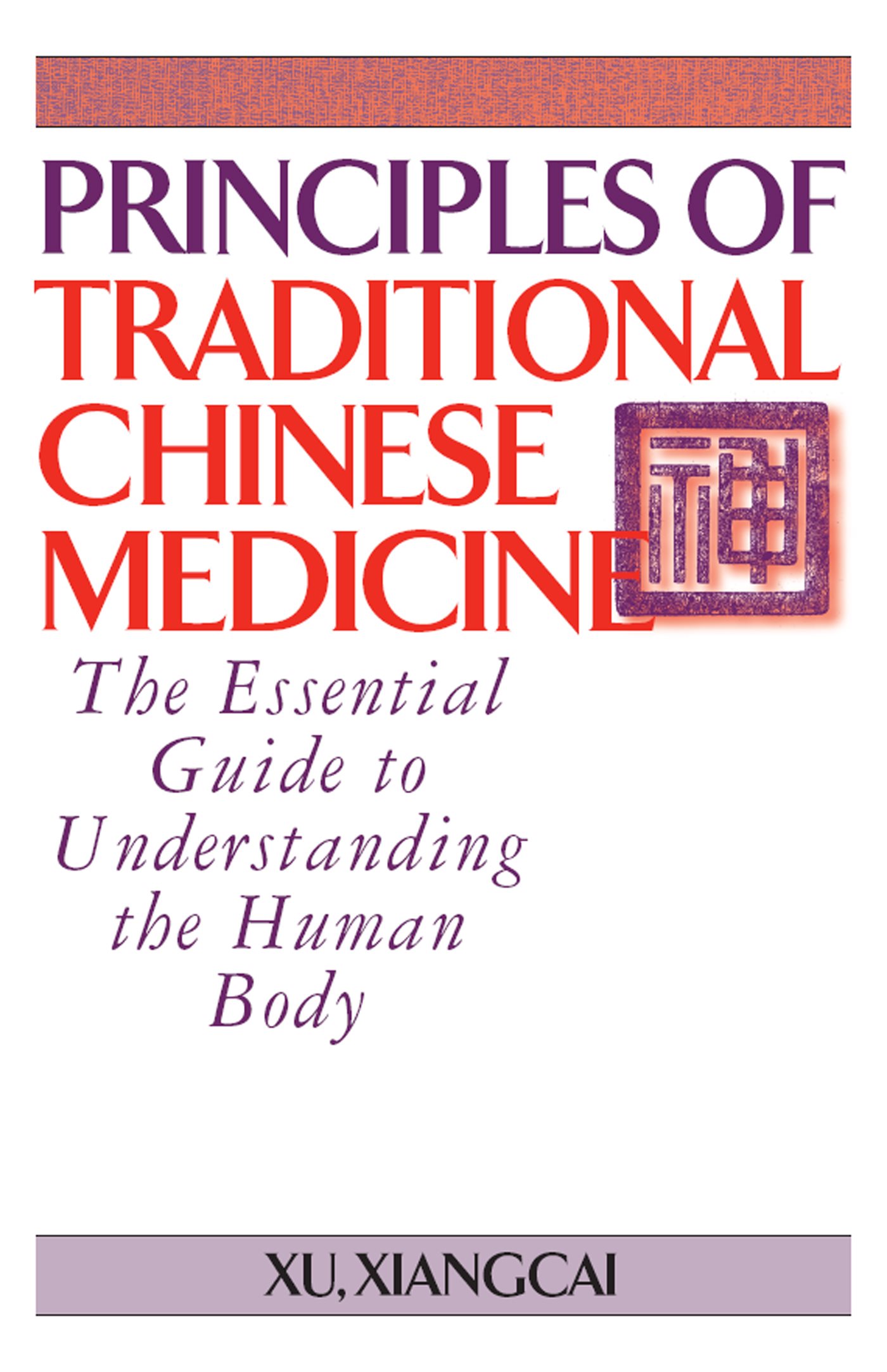 PRINCIPLES OF TRADITIONAL CHINESE MEDICINE PRINCIPLES OF TRADITIONAL CHINESE - photo 1