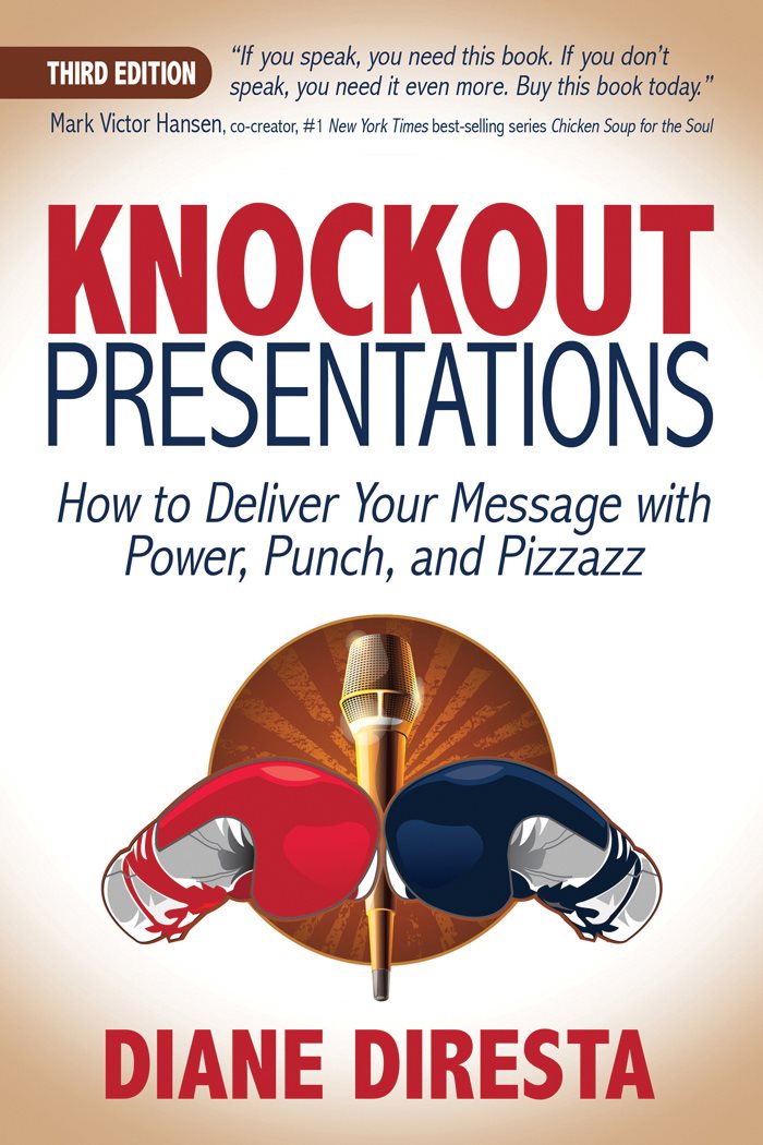 Advance Praise for Knockout Presentations If your presentation skills are down - photo 1