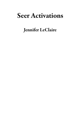 Jennifer LeClaire - Seer Activations: 101 Ways to Train Your Spiritual Eyes to See with Prophetic Accuracy