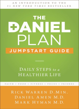 Rick Warren The Daniel Plan Jumpstart Guide: Daily Steps to a Healthier Life