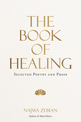 Najwa Zebian The Book of Healing: Selected Poetry and Prose