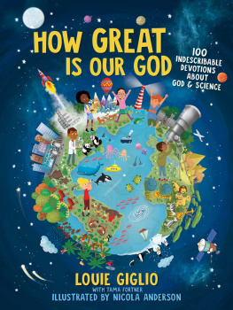 Louie Giglio - How Great Is Our God: 100 Indescribable Devotions about God and Science
