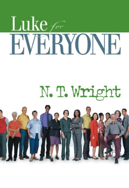 N. T. Wright Luke for Everyone