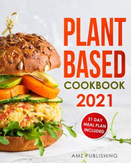 AMZ Publishing - Plant Based Cookbook 2021