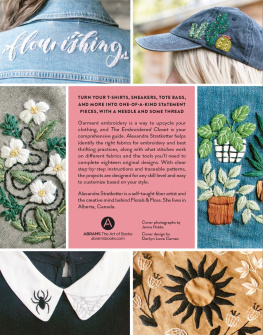 Alexandra Stratkotter - The Embroidered Closet: Modern Hand-stitching for Upgrading and Upcycling Your Wardrobe