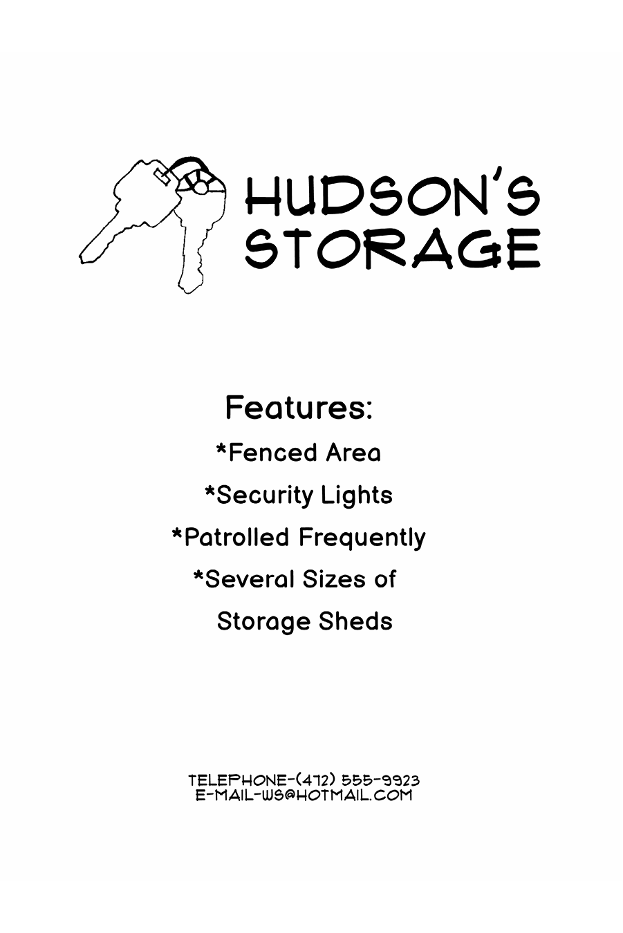 Hudsons Storage wanted to advertise that they have storage sheds to rent In - photo 7