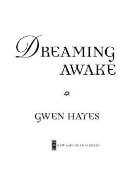 Gwen Hayes Dreaming Awake