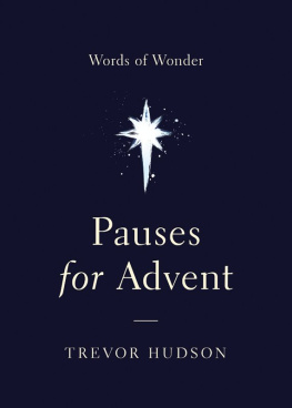 Trevor Hudson - Pauses for Advent: Words of Wonder