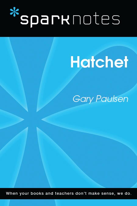 Hatchet Gary Paulsen 2003 2007 by Spark Publishing This Spark Publishing - photo 1