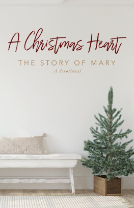 Jennifer E. Jackson - A Christmas Heart: The Story of Mary