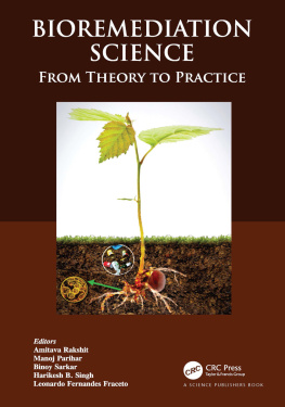 Amitava Rakshit Bioremediation Science: From Theory to Practice