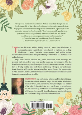 Amy Blackthorn Blackthorns Botanical Wellness: A Green Witchs Guide to Self-Care