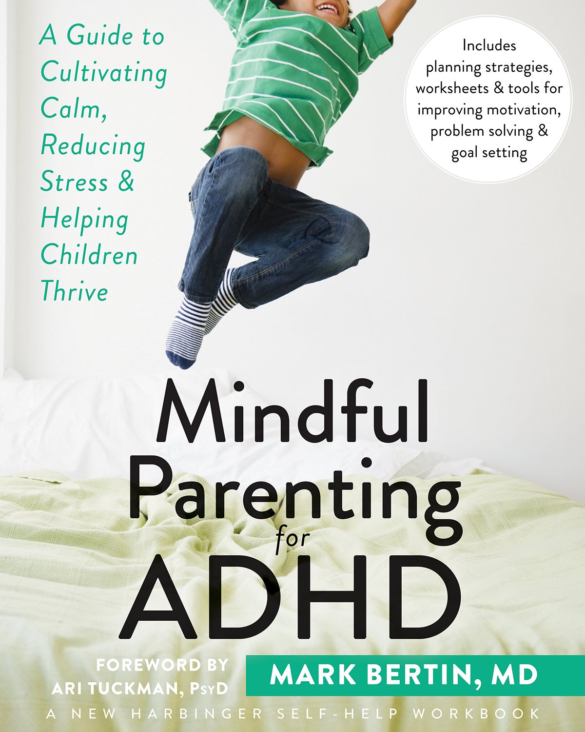 In Mindful Parenting for ADHD Mark Bertin provides an essential guide for - photo 1