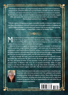 Nancy Hendrickson Ancestral Grimoire: Connect with the Wisdom of the Ancestors through Tarot, Oracles, and Magic