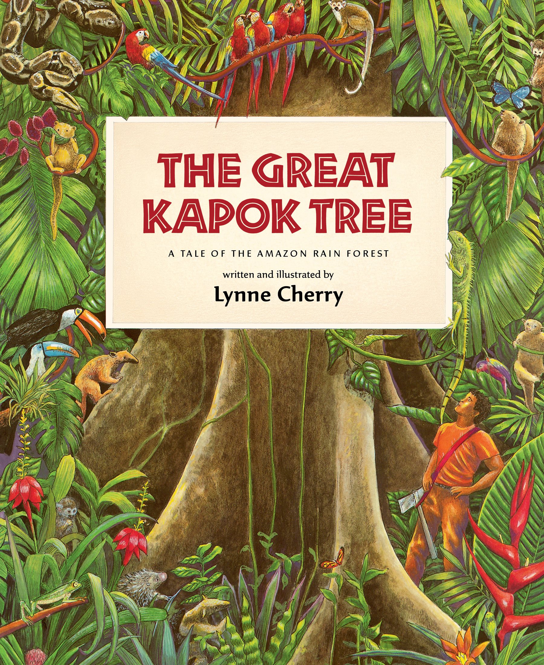 The Great Kapok Tree A Tale of the Amazon Rain Forest - photo 1