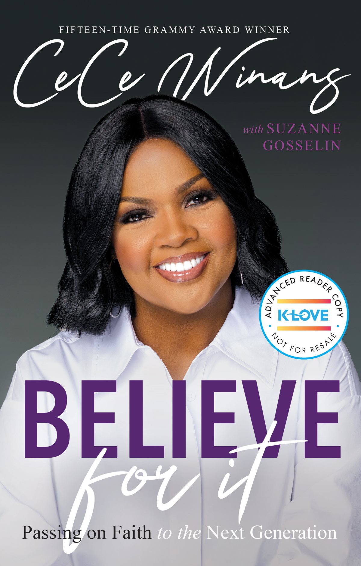 K-LOVE Books West Oaks Blvd Rocklin CA 95765 Copyright 2022 by CeCe Winans - photo 1