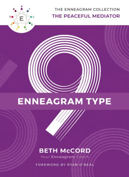 Beth McCord - The Enneagram Type 9: The Peaceful Mediator