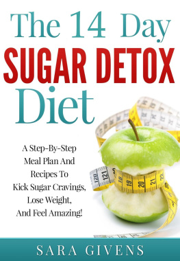 Sara Givens - The 14 Day Sugar Detox Diet