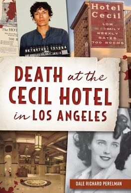 Dale Richard Perelman - Death at the Cecil Hotel in Los Angeles