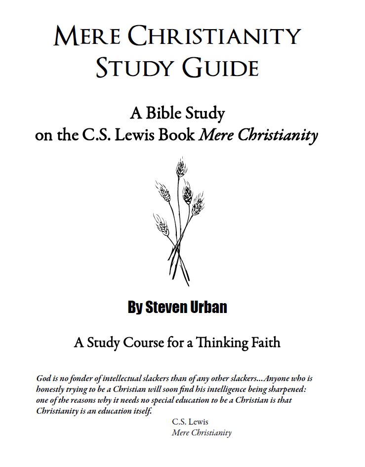 Mere Christianity Study Guide A Bible Study on the CS Lewis Book Mere - photo 2