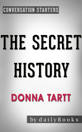 Daily Books The Secret History: A Novel by Donna Tartt