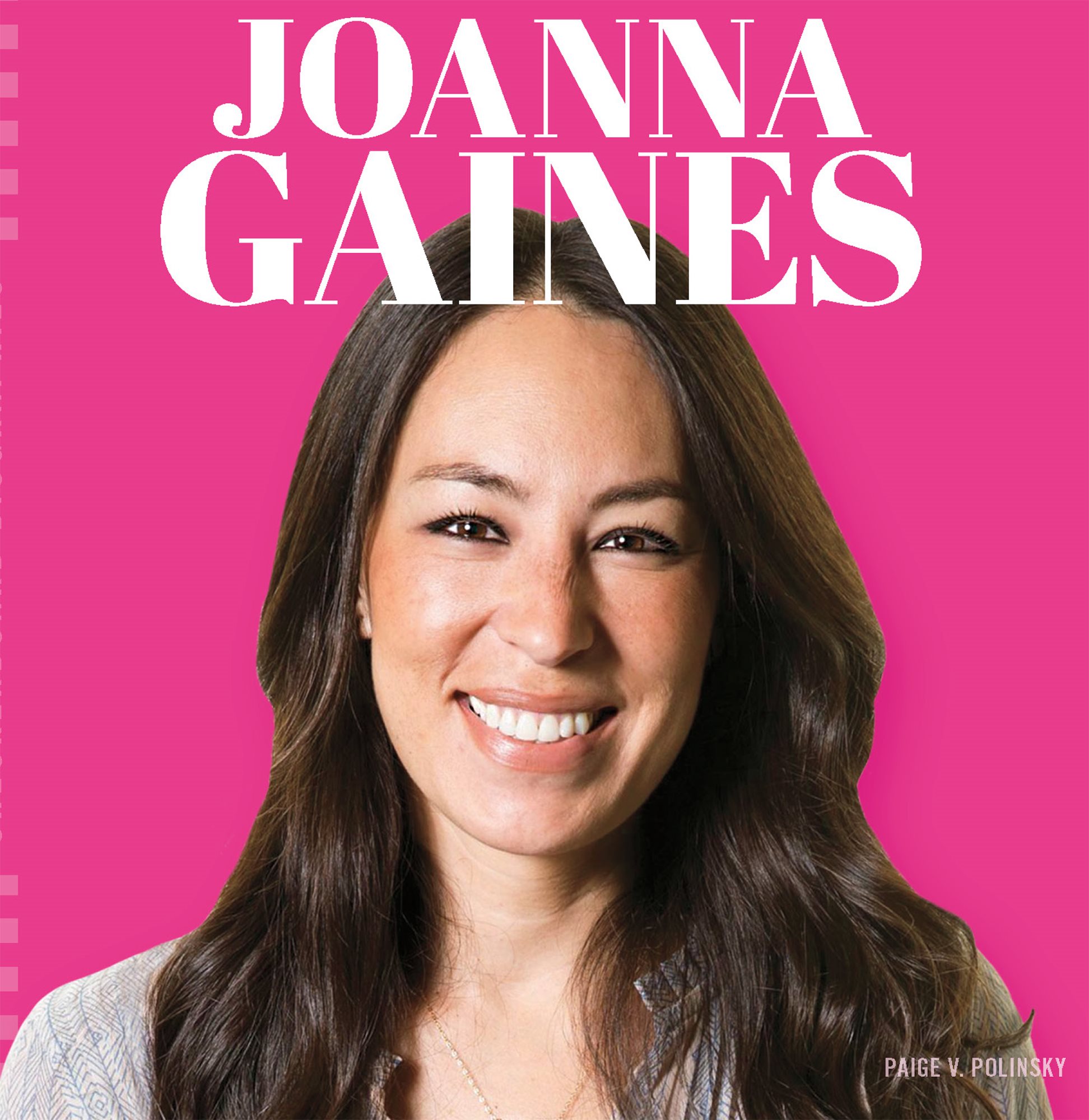 CHECKERBOARD BIOGRAPHIES JOANNA GAINES PAIGE V POLINSKY - photo 1