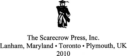 SCARECROW PRESS INC Published in the United States of America by Scarecrow - photo 1