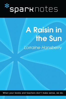 SparkNotes A Raisin in the Sun