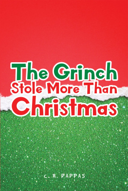 C. H. Pappas The Grinch Stole More Than Christmas