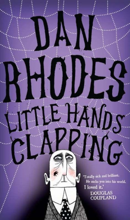 Dan Rhodes - Little Hands Clapping