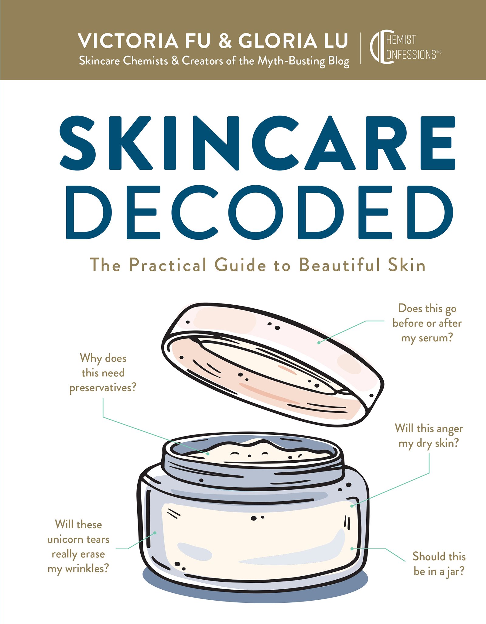 SKINCARE DECODED The Practical Guide to Beautiful Skin SKINCARE DECODED - photo 1