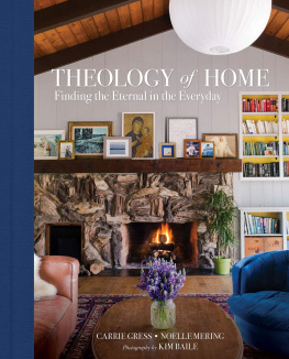 Noelle Mering - Theology of Home: Finding the Eternal in the Everyday