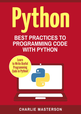 Charlie Masterson - Python: Best Practices to Programming Code with Python