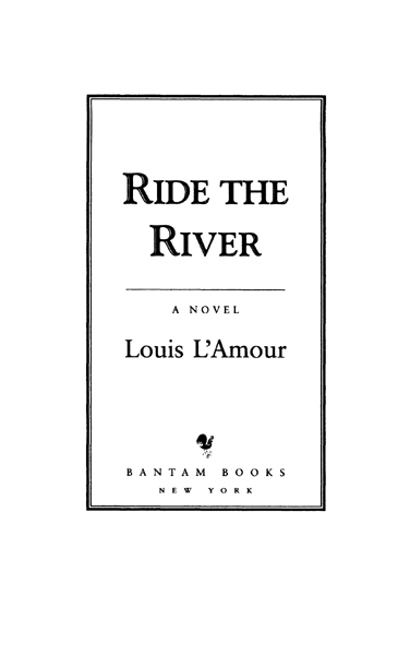 Ride the River is a work of fiction Names characters places and incidents - photo 2