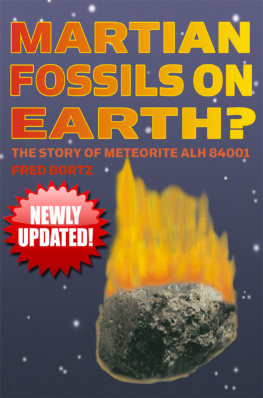 Fred Bortz - Martian Fossils on Earth?: The Story of Meteorite ALH 84001