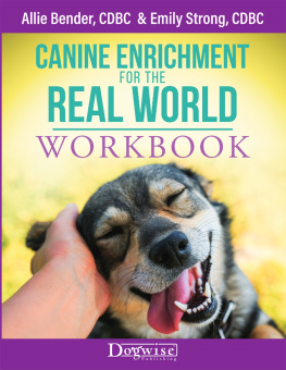 Allie Bender - Canine Enrichment for the Real World Workbook